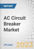 AC Circuit Breaker Market by Insulation Type (Air, Gas, Vacuum), Voltage (Medium, High, Very-high), Installation (Indoor, Outdoor), End-Use Industry (Transmission & Distribution Utilities, Power Generation, Industrial) & Region - Forecast to 2028- Product Image