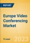 Europe Video Conferencing Market Summary, Competitive Analysis and Forecast to 2027 - Product Thumbnail Image