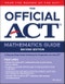 The Official ACT Mathematics Guide. Edition No. 2 - Product Thumbnail Image