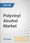 Polyvinyl Alcohol (PVOH) Market by Type (Fully hydrolyzed, partially hydrolyzed, PVOH hydrogels), application(PVB Resin, Adhesives and sealants, Textile, Paper, Builllding & construction, Packaging), and Region - Forecast to 2028 - Product Thumbnail Image