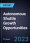 Autonomous Shuttle Growth Opportunities - Product Thumbnail Image