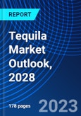 Tequila Market Outlook, 2028- Product Image