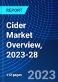 Cider Market Overview, 2023-28- Product Image