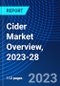 Cider Market Overview, 2023-28 - Product Thumbnail Image