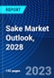 Sake Market Outlook, 2028 - Product Thumbnail Image