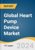 Global Heart Pump Device Market Size, Share & Trends Analysis Report by Type, Product (Ventricular Assist Devices, Total Artificial Hearts, Intra-Aortic Balloon Pumps, Extracorporeal Membrane Oxygenation), End-use, Region, and Segment Forecasts, 2024-2030- Product Image