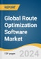 Global Route Optimization Software Market Size, Share & Trends Analysis Report by Solution (Software, Services), Deployment, Enterprise Size, Industry Vertical, Functionality, Region, and Segment Forecasts, 2024-2030 - Product Image