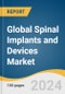 Global Spinal Implants and Devices Market Size, Share & Trends Analysis Report by Product (Spinal Fusion Devices, Spinal Biologics), Technology, Surgery Type, Procedure Type, Region, and Segment Forecasts, 2024-2030 - Product Thumbnail Image