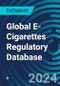 Global E-Cigarettes Regulatory Database - Product Image