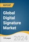 Global Digital Signature Market Size, Share & Trends Analysis Report by Component (Solutions, Services), Level (AES, QES), Deployment, End-user, Industry Vertical, Region, and Segment Forecasts, 2024-2030 - Product Image