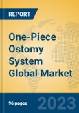One-Piece Ostomy System Global Market Insights 2023, Analysis and Forecast to 2028, by Manufacturers, Regions, Technology, Application, Product Type- Product Image