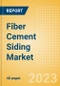 Fiber Cement Siding Market Summary, Competitive Analysis and Forecast to 2027 - Product Thumbnail Image