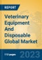 Veterinary Equipment And Disposable Global Market Insights 2023, Analysis and Forecast to 2028, by Manufacturers, Regions, Technology, Application, Product Type - Product Thumbnail Image