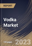 Vodka Market Size, Share & Industry Trends Analysis Report By Type (Non-Flavored and Flavored), By Distribution Channel (On-Trade and Off-Trade), By Regional Outlook and Forecast, 2023 - 2029- Product Image