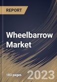 Wheelbarrow Market Size, Share & Industry Trends Analysis Report By Sales Channel (Offline and Online), By Wheel (Single, Double and Multi), By Application, By Regional Outlook and Forecast, 2023 - 2029- Product Image