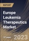Europe Leukemia Therapeutics Market Size, Share & Industry Trends Analysis Report By Drug Class (Targeted Therapy & Immunotherapy and Chemotherapy), By Distribution Channel, By Type, By Country and Growth Forecast, 2023 - 2029 - Product Image