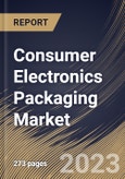 Consumer Electronics Packaging Market Size, Share & Industry Trends Analysis Report By Type, By Material Type (Paper & Paperboard, Plastic and Others), By Application, By Regional Outlook and Forecast, 2023 - 2029- Product Image