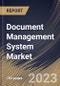 Document Management System Market Size, Share & Industry Trends Analysis Report By Component, By Deployment Mode (Cloud, On-premise, and Hybrid), By Enterprises Size, By Application, By Regional Outlook and Forecast, 2023 - 2029 - Product Thumbnail Image