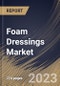 Foam Dressings Market Size, Share & Industry Trends Analysis Report By Application, By Material (Silicone and Polyurethane), By End User (Hospitals, Home Healthcare and Others), By Regional Outlook and Forecast, 2023 - 2029 - Product Thumbnail Image