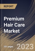 Premium Hair Care Market Size, Share & Industry Trends Analysis Report By Demography (Women, Men and Children), By Product, By Distribution Channel, By Regional Outlook and Forecast, 2023 - 2029- Product Image