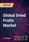 Global Dried Fruits Market 2023-2027 - Product Thumbnail Image