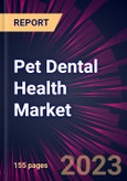 Pet Dental Health Market 2023-2027- Product Image