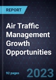 Air Traffic Management Growth Opportunities- Product Image