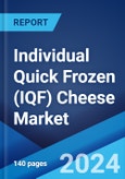 Individual Quick Frozen (IQF) Cheese Market by Product (Mozzarella, Cheddar, Parmesan, and Others), Source (Cow Cheese, Goat Cheese), Type (Standard of Identity (SOI) Cheese, Non-standard of Identity (SOI) Cheese), and Region 2024-2032- Product Image