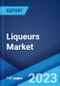 Liqueurs Market by Type, Packaging Type, Distribution Channel, and Region 2023-2028 - Product Thumbnail Image