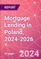Mortgage Lending in Poland, 2024-2026 - Product Thumbnail Image