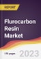 Flurocarbon Resin Market: Trends, Opportunities and Competitive Analysis 2023-2028 - Product Thumbnail Image