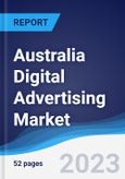 Australia Digital Advertising Market Summary, Competitive Analysis and Forecast to 2027- Product Image