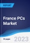 France PCs Market Summary, Competitive Analysis and Forecast to 2027 - Product Thumbnail Image