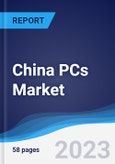 China PCs Market Summary, Competitive Analysis and Forecast to 2027- Product Image