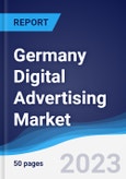 Germany Digital Advertising Market Summary, Competitive Analysis and Forecast to 2027- Product Image