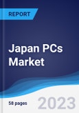 Japan PCs Market Summary, Competitive Analysis and Forecast to 2027- Product Image