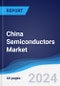 China Semiconductors Market Summary, Competitive Analysis and Forecast to 2028 - Product Thumbnail Image