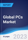 Global PCs Market Summary, Competitive Analysis and Forecast to 2027- Product Image