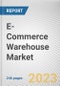 E-Commerce Warehouse Market By Business Type (B2B, B2C), By Component (Hardware Equipment, Software), By Product (Electronics, Apparel, Home Furnishing, Personal Care and Baby Products, Books, Others): Global Opportunity Analysis and Industry Forecast, 2023-2032 - Product Thumbnail Image