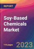 Soy-Based Chemicals Market Size, Market Share, Application Analysis, Regional Outlook, Growth Trends, Key Players, Competitive Strategies and Forecasts, 2023 to 2031- Product Image