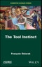 The Tool Instinct. Edition No. 1 - Product Image