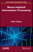 Neuro-inspired Information Processing. Edition No. 1- Product Image