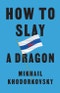 How to Slay a Dragon. Building a New Russia After Putin. Edition No. 1 - Product Image