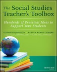 The Social Studies Teacher's Toolbox. Hundreds of Practical Ideas to Support Your Students. Edition No. 1. The Teacher's Toolbox Series- Product Image