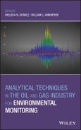 Analytical Techniques in the Oil and Gas Industry for Environmental Monitoring. Edition No. 1- Product Image