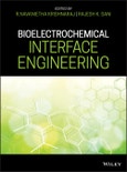 Bioelectrochemical Interface Engineering. Edition No. 1- Product Image