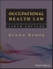 Occupational Health Law. Edition No. 6 - Product Thumbnail Image