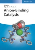 Anion-Binding Catalysis. Edition No. 1- Product Image