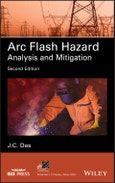 Arc Flash Hazard Analysis and Mitigation. Edition No. 2. IEEE Press Series on Power and Energy Systems- Product Image