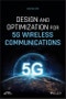 Design and Optimization for 5G Wireless Communications. Edition No. 1. IEEE Press - Product Thumbnail Image